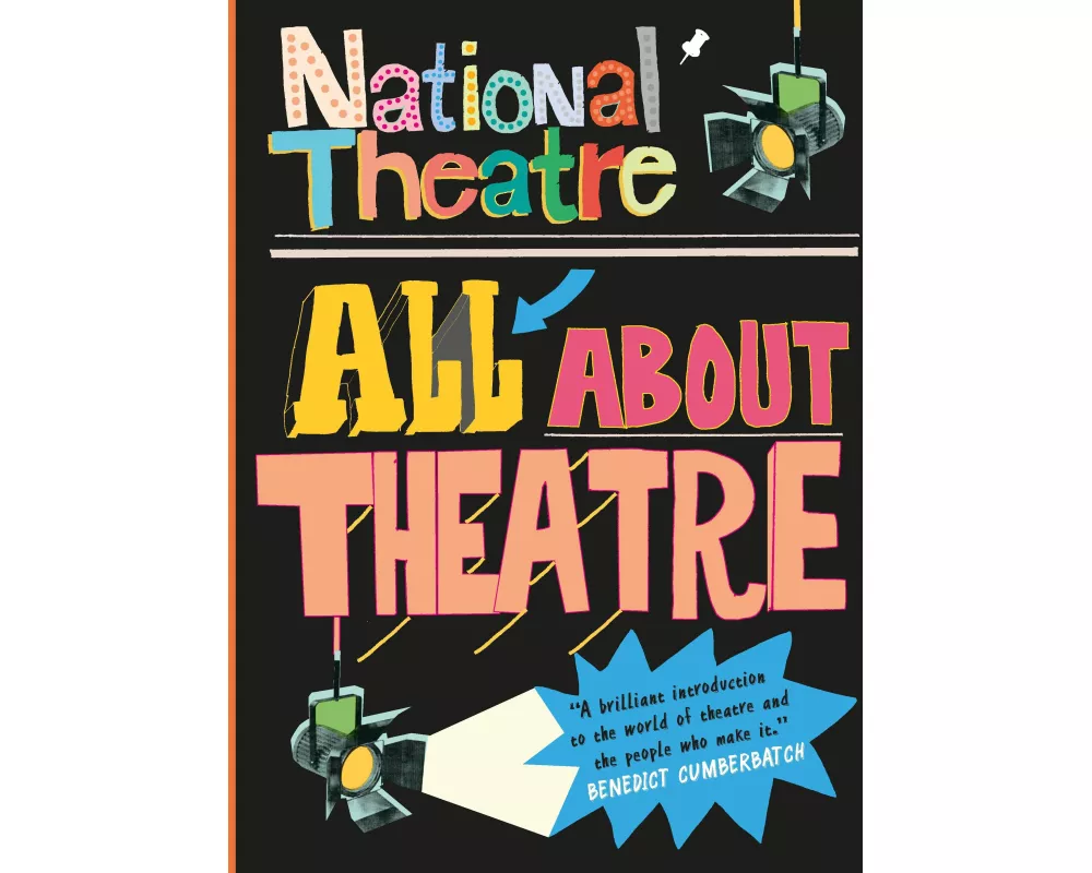 National Theatre: All About Theatre