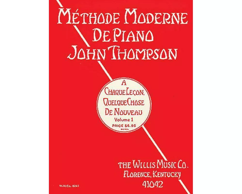 John Thompson's Modern Course for the Piano - First Grade (French)