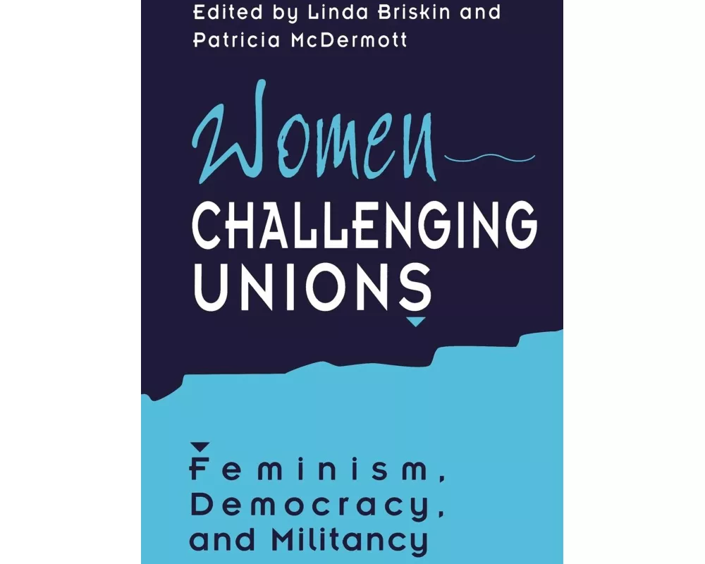 Women Challenging Unions