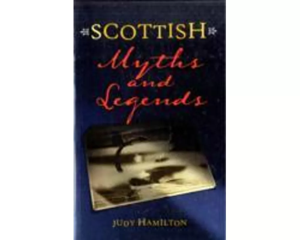 Scottish Myths and Legends
