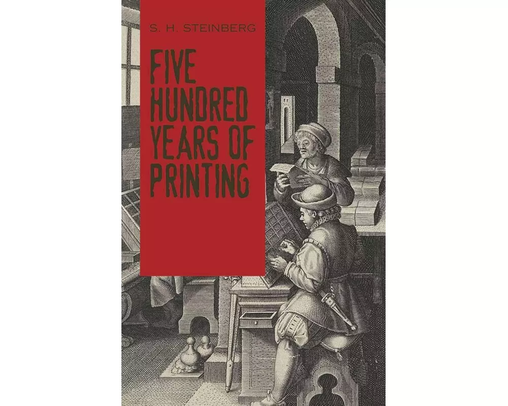 Five Hundred Years of Printing