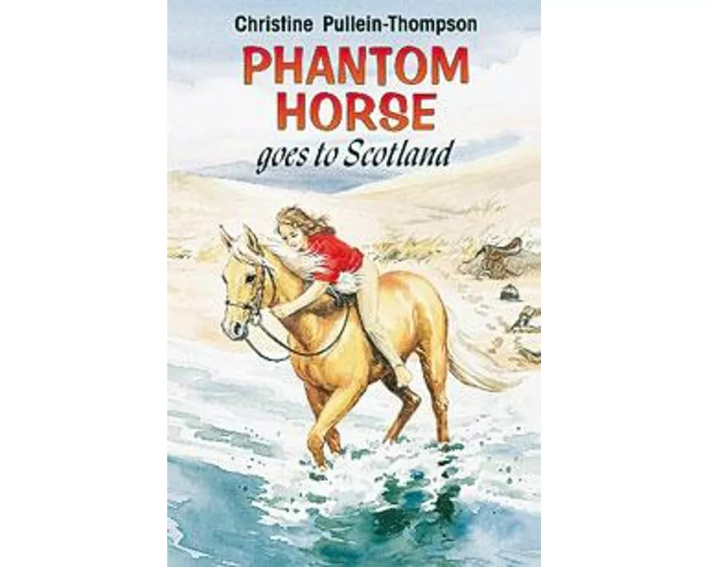 Phantom Horse Goes to Scotland