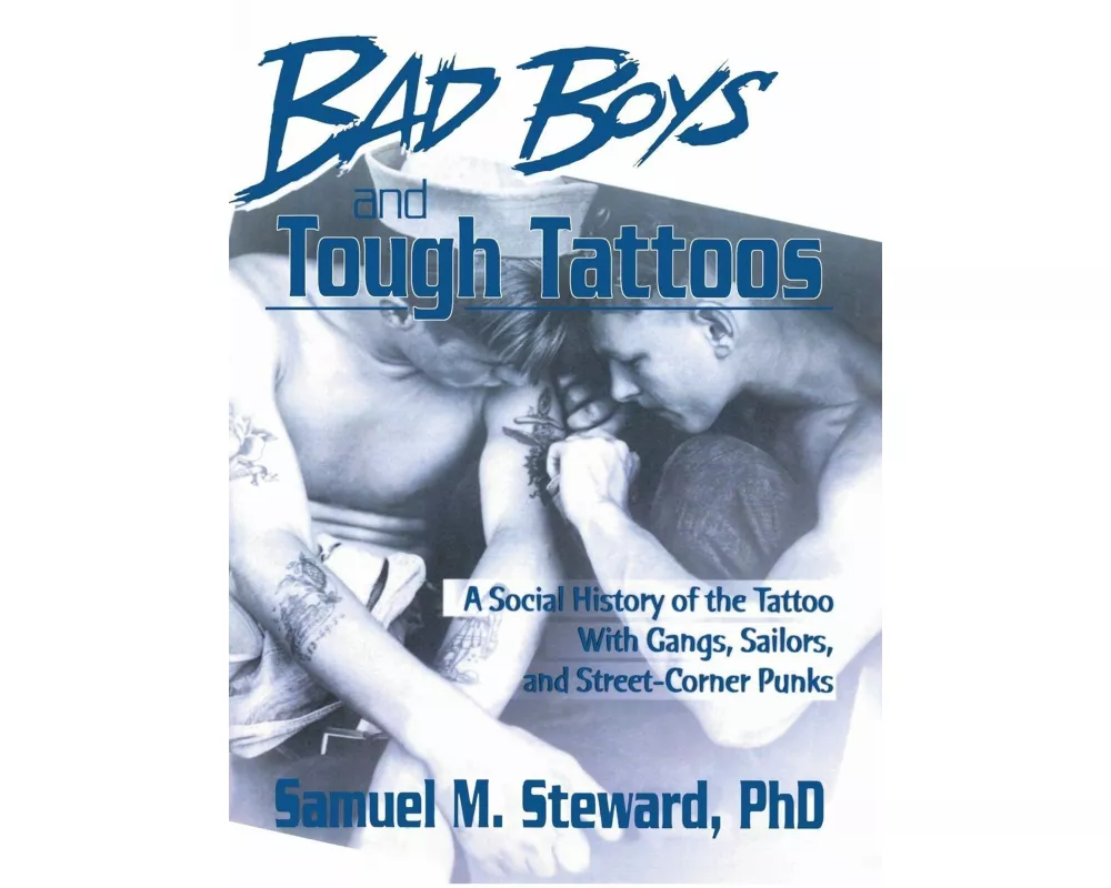 Bad Boys and Tough Tattoos