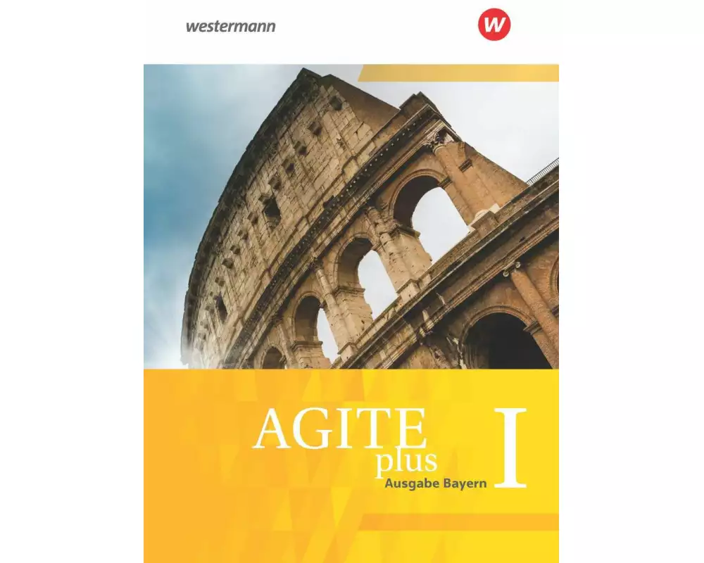 Agite plus - Arbeitsbücher für Latein als zweite Fremdsprache - Ausgabe Bayern