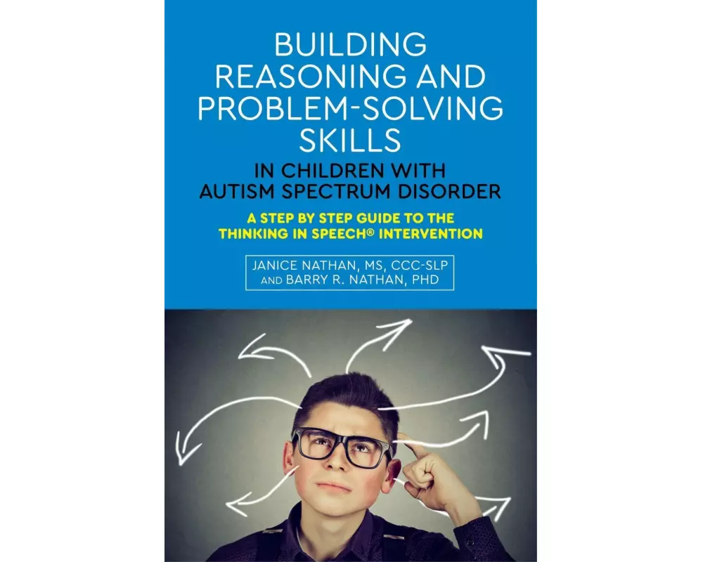 Building Reasoning and Problem-Solving Skills in Children with Autism Spectrum Disorder