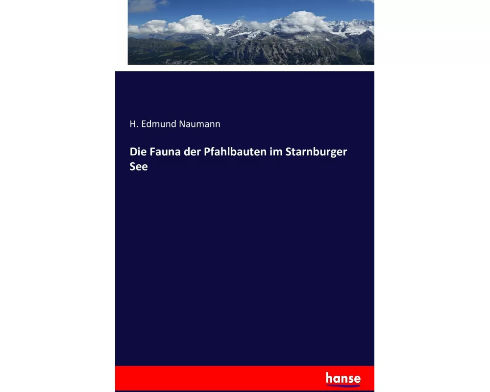 Die Fauna der Pfahlbauten im Starnburger See