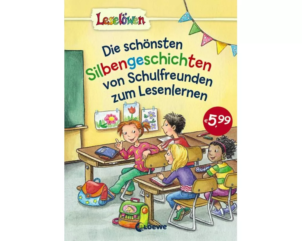 Leselöwen - Das Original - Die schönsten Silbengeschichten von Schulfreunden zum Lesenlernen
