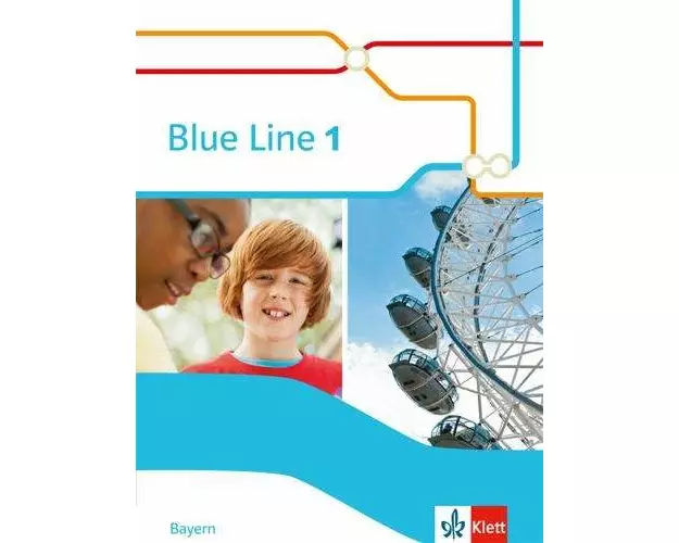 Blue Line 1. Schülerbuch . Bayern ab 2017