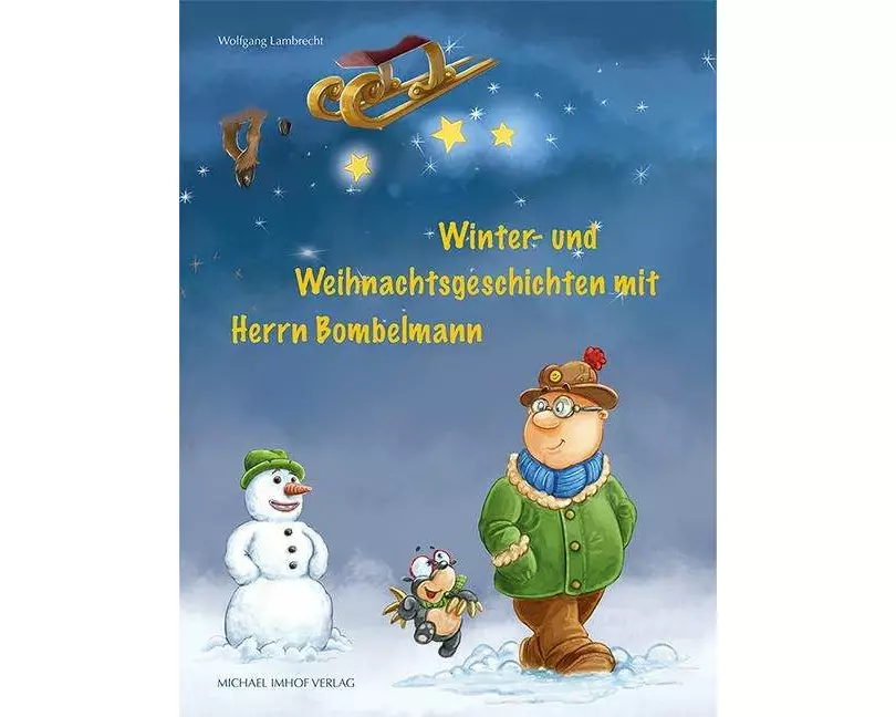 Winter- und Weihnachtsgeschichten mit Herrn Bombelmann