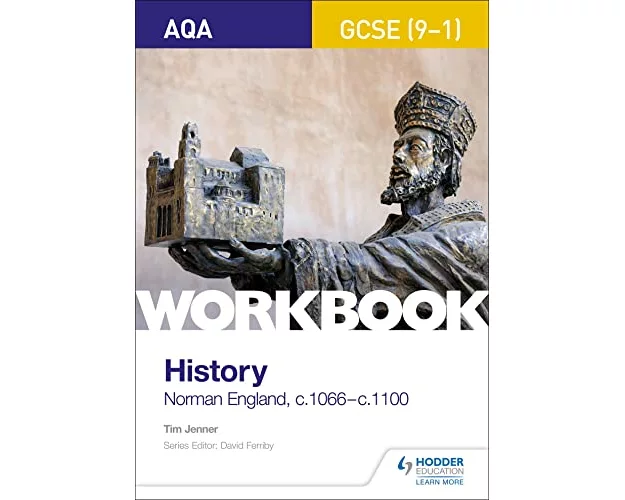 AQA GCSE (9-1) History Workbook: Norman England, c1066–c1100