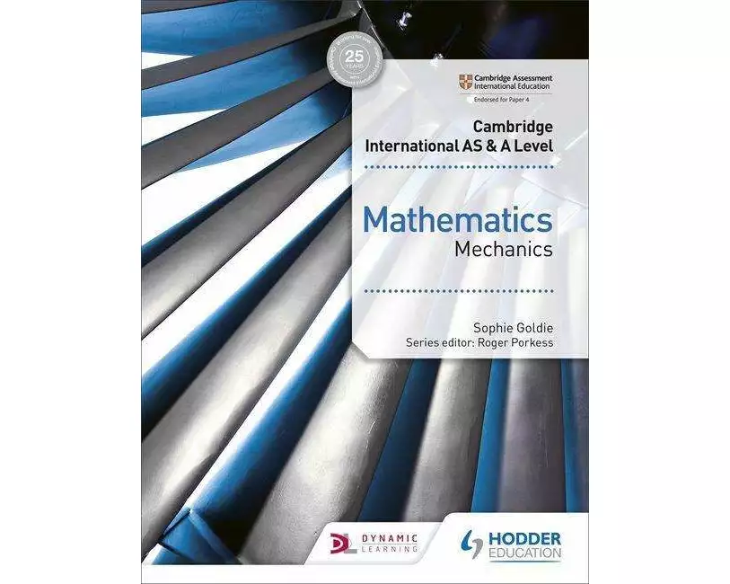 Cambridge International AS & A Level Mathematics Mechanics