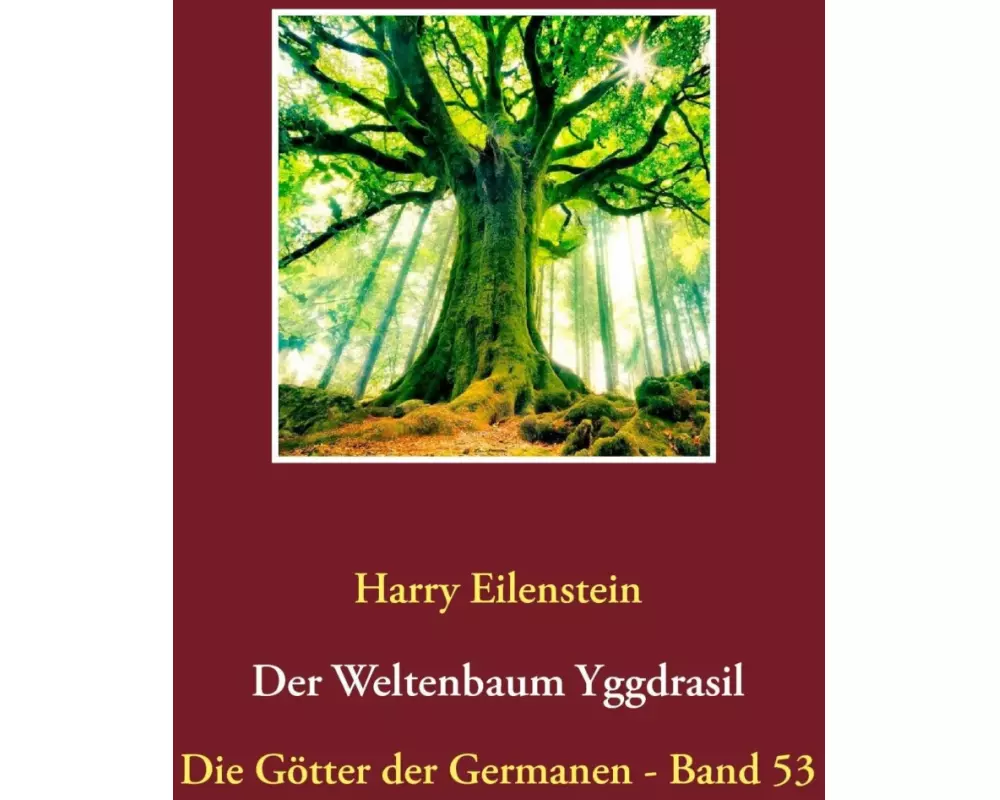 Der Weltenbaum Yggdrasil