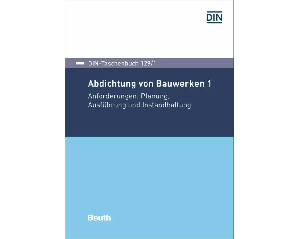 Abdichtung von Bauwerken 1