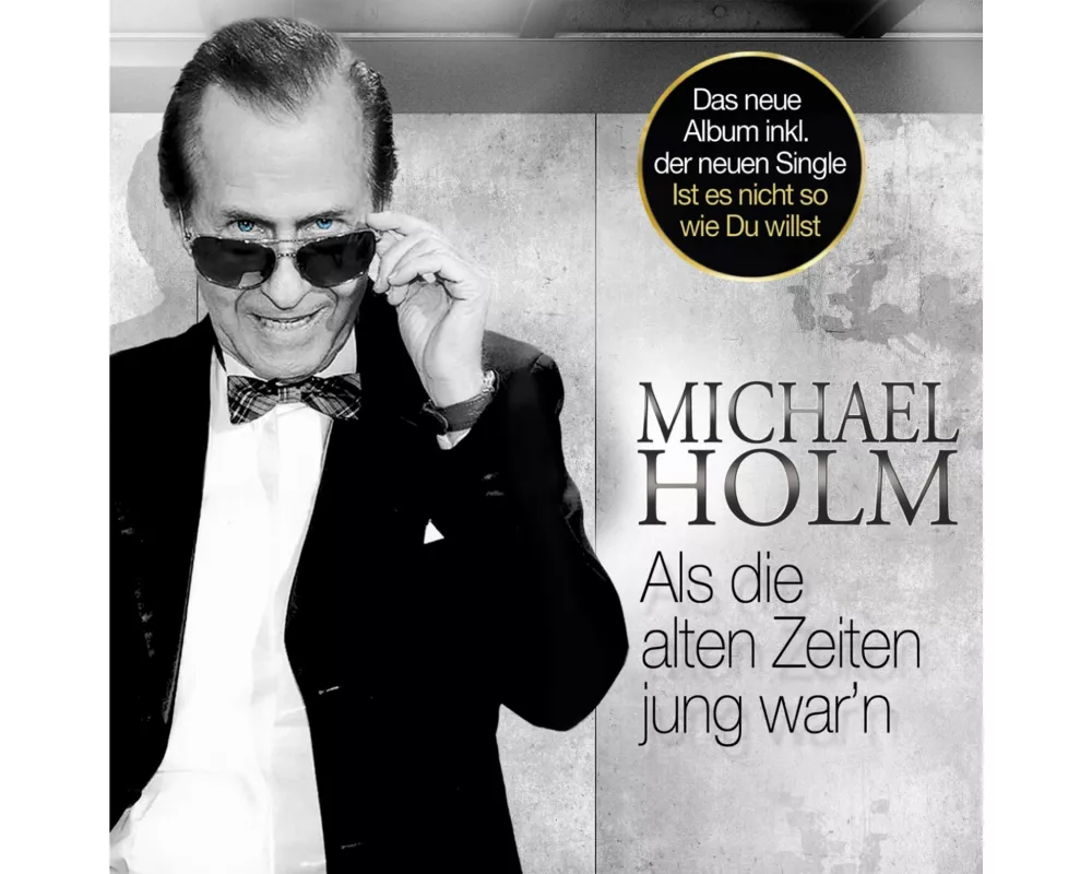 Als Die Alten Zeiten Jung War'n