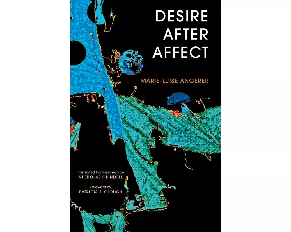 Desire After Affect
