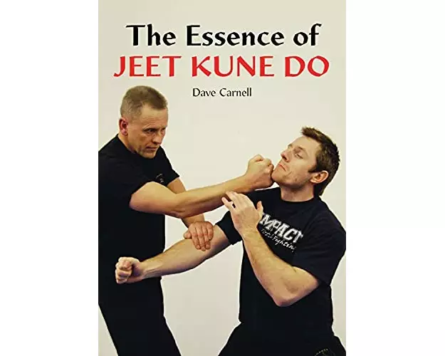 The Essence of Jeet Kune Do