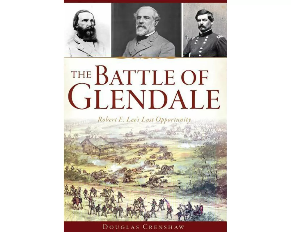 The Battle of Glendale