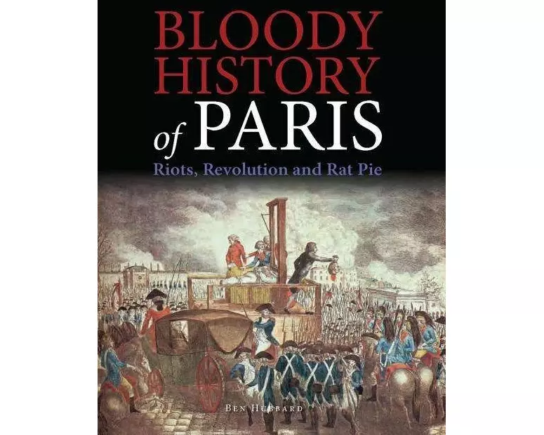 Bloody History of Paris