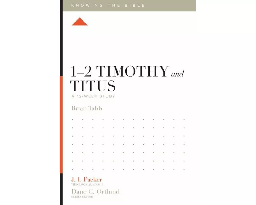 1–2 Timothy and Titus