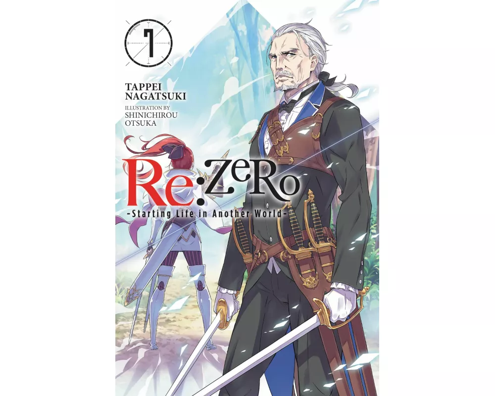 RE:ZERO, Vol. 7 (Novel)