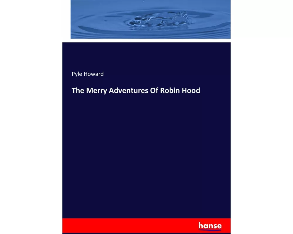 The Merry Adventures Of Robin Hood