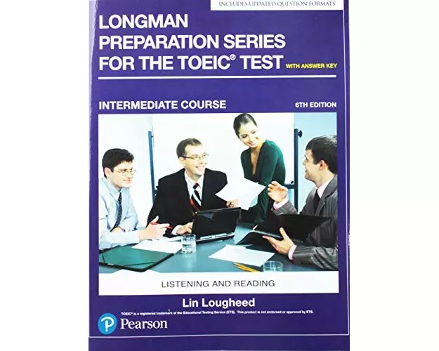 Longman Preparation Series for the TOEIC Test: Listening and Reading: Intermediate with MP3 and Answer Key