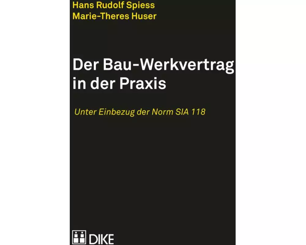 Der Bau-Werkvertrag in der Praxis