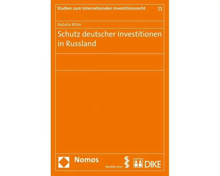 Schutz deutscher Investitionen in Russland