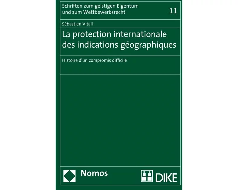 La protection internationale des indications géographiques