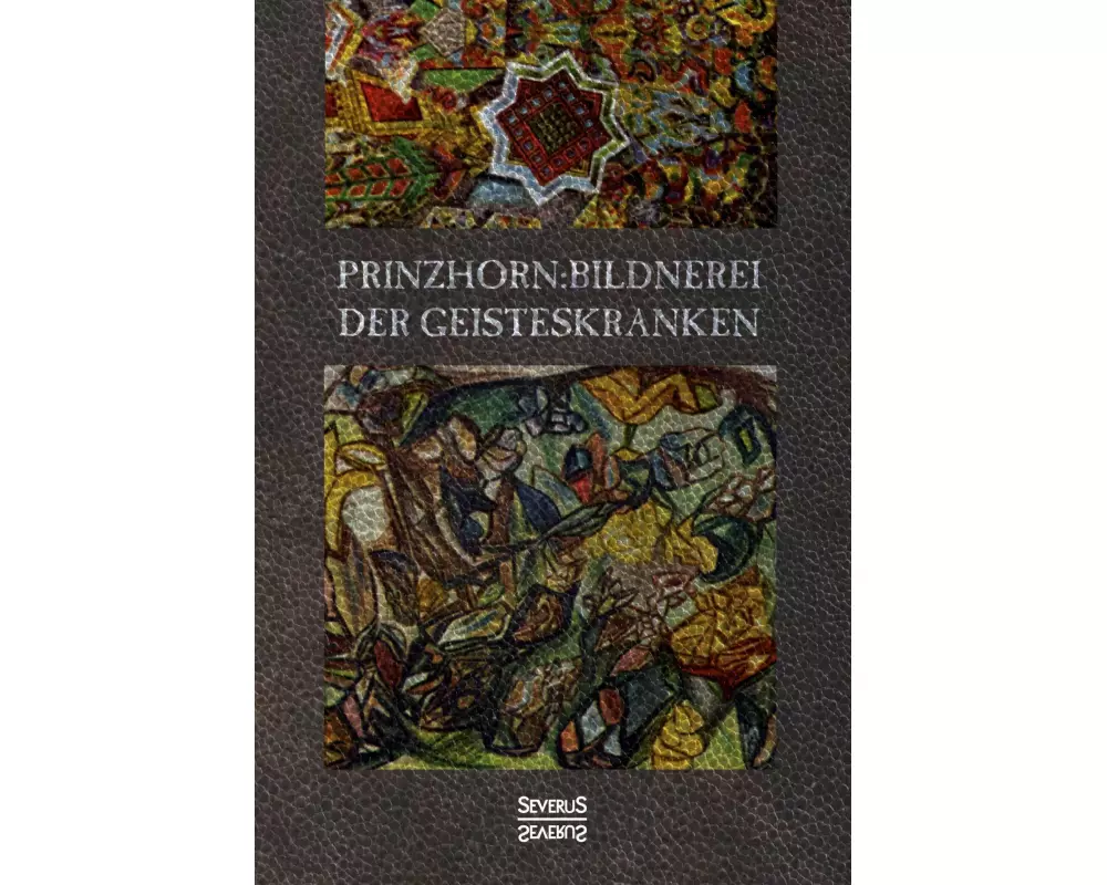 Bildnerei der Geisteskranken