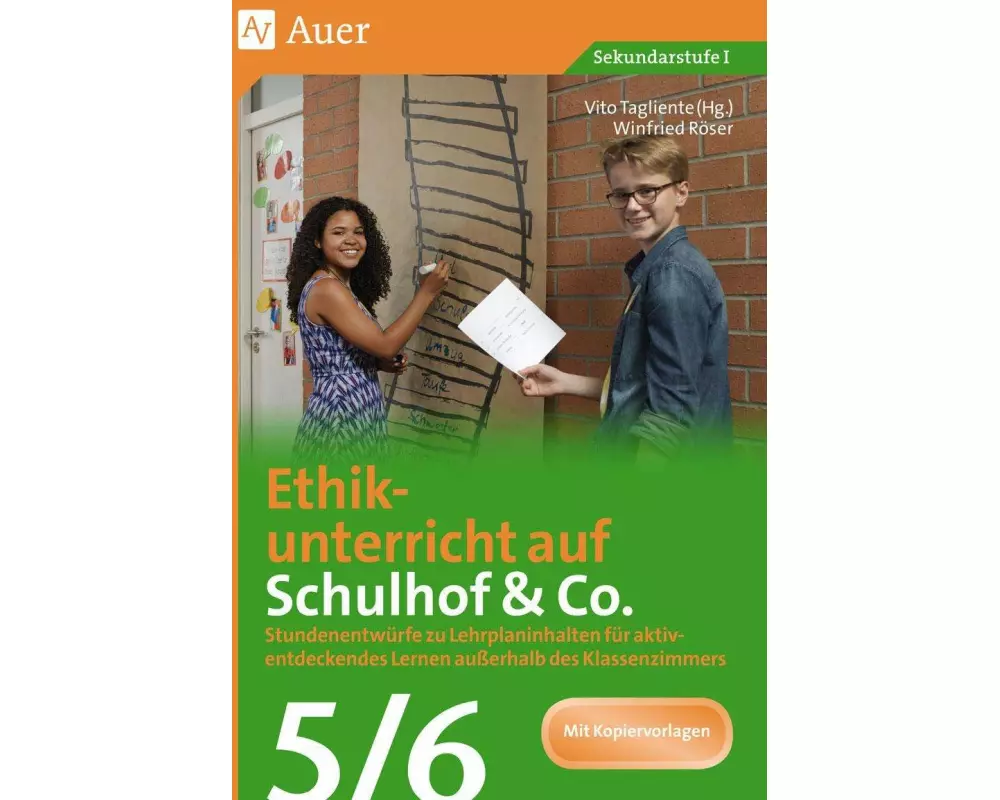 Ethikunterricht auf Schulhof & Co. Klasse 5-6