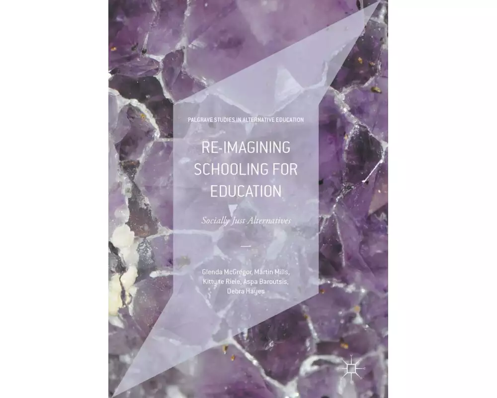 Re-imagining Schooling for Education