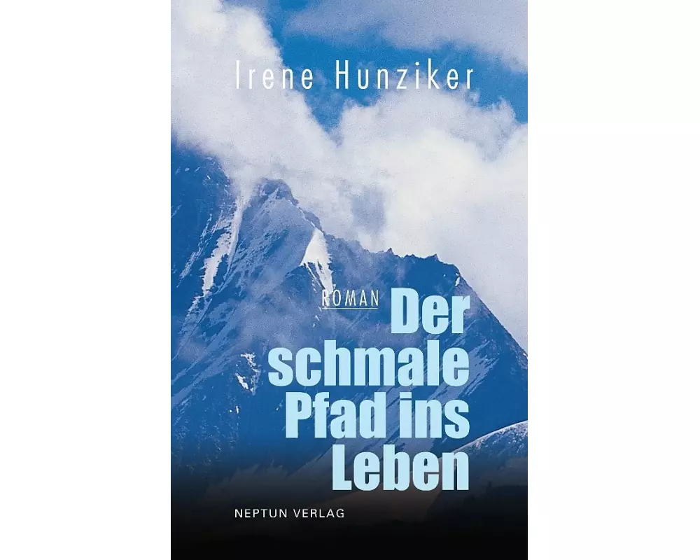 Der schmale Pfad ins Leben