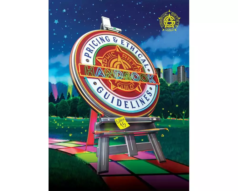 Graphic Artists Guild Handbook: Pricing & Ethical Guidelines, 15th Edition