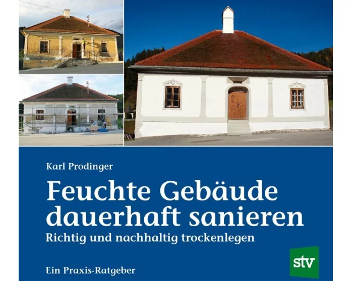Feuchte Gebäude dauerhaft sanieren
