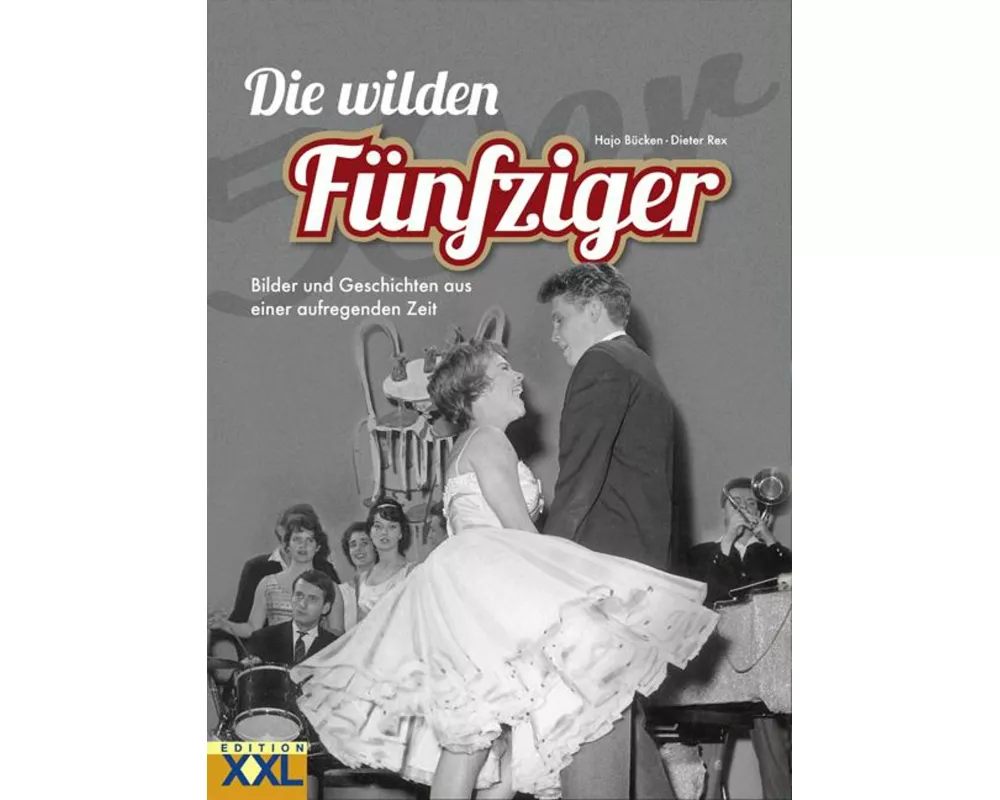 Die wilden Fünfziger