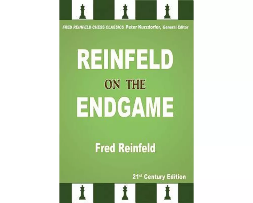 Reinfeld On The Endgame