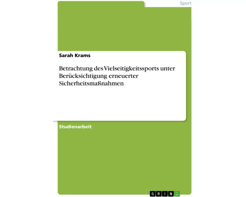 Betrachtung des Vielseitigkeitssports unter Berücksichtigung erneuerter Sicherheitsmaßnahmen