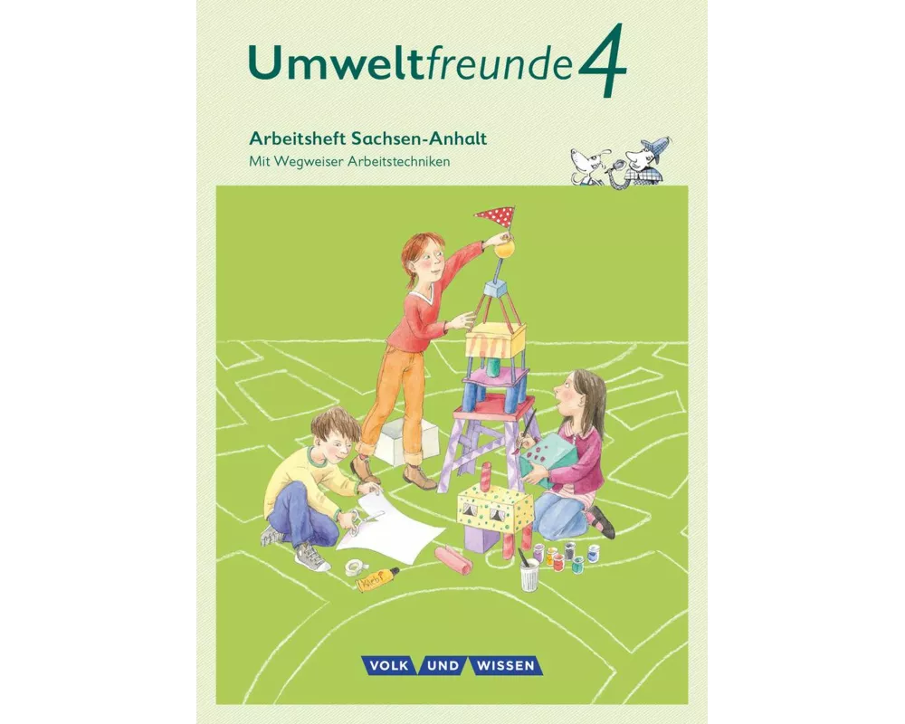 Umweltfreunde - Sachsen-Anhalt - Ausgabe 2016 - 4. Schuljahr