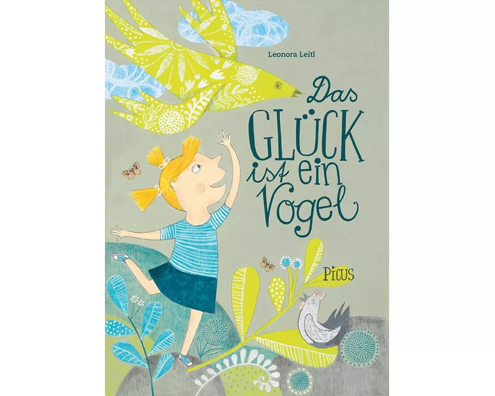 Das Glück ist ein Vogel