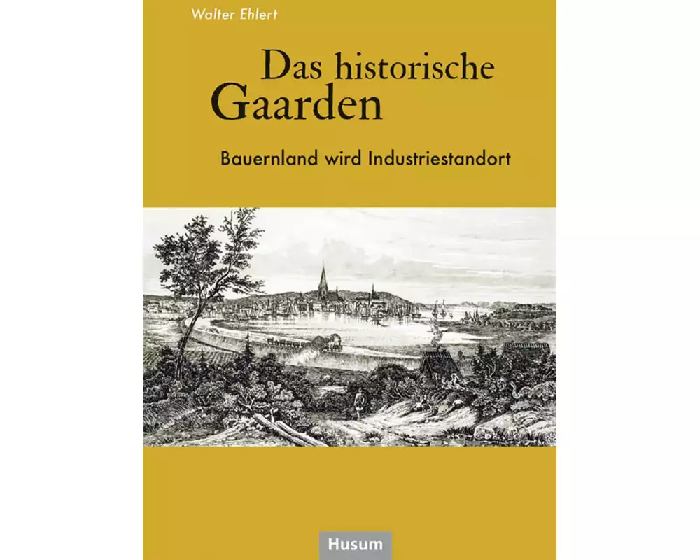 Das historische Gaarden