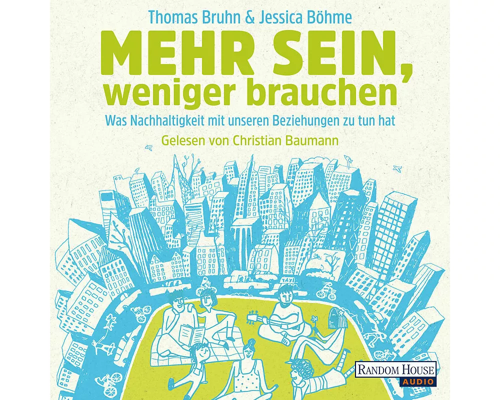 Mehr sein, weniger brauchen