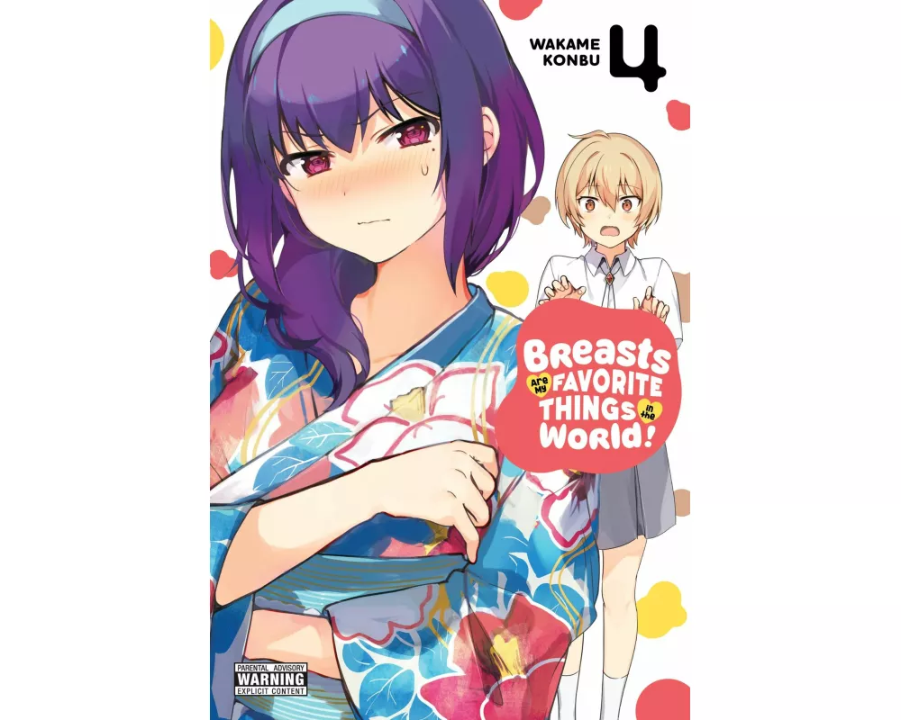 Breasts Are My Favorite Things in the World!, Vol. 4