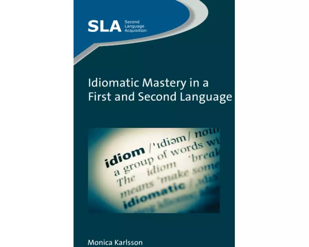 Idiomatic Mastery in a First and Second Language
