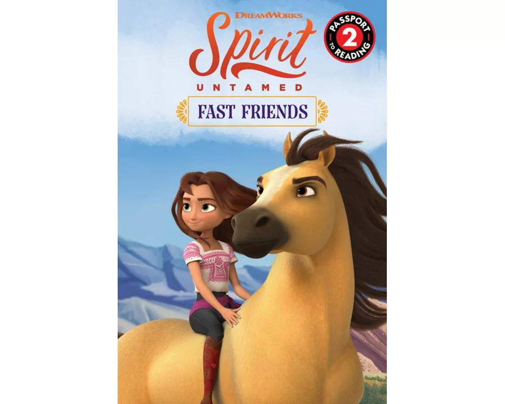 Spirit Untamed: Fast Friends