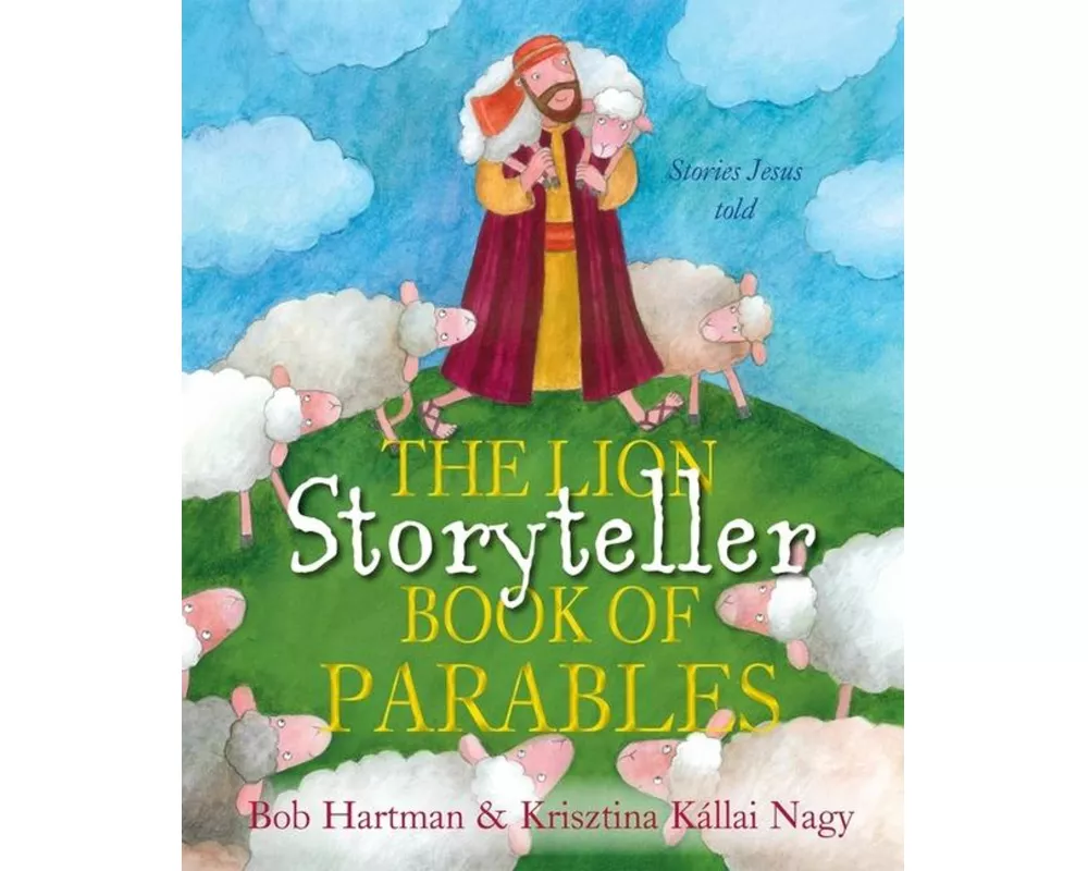 The Lion Storyteller Book of Parables