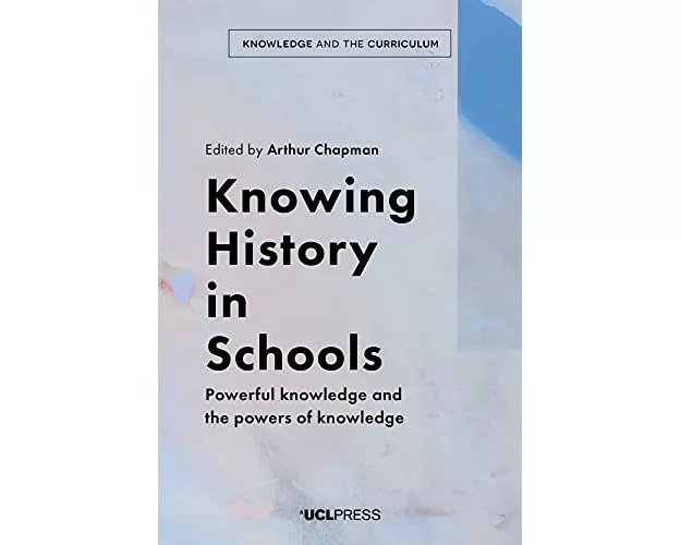 Knowing History in Schools