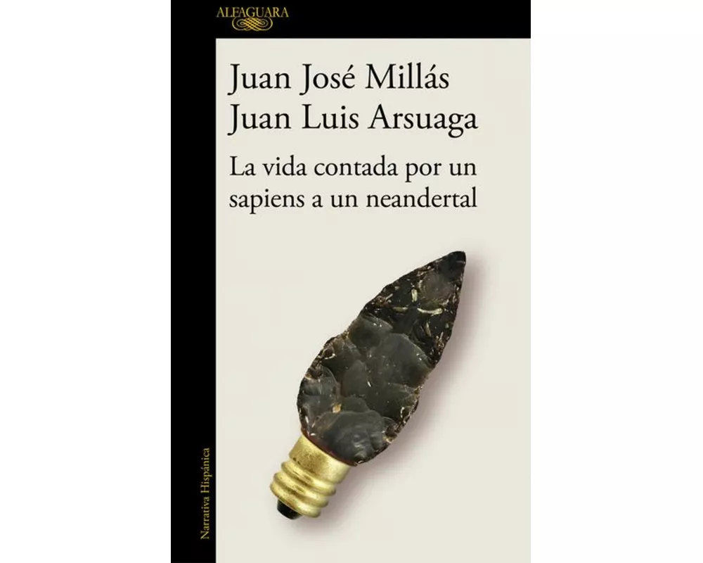 La Vida Contada Por Un Sapiens a Un Neandertal / Life as Told by a Sapiens to a Neanderthal