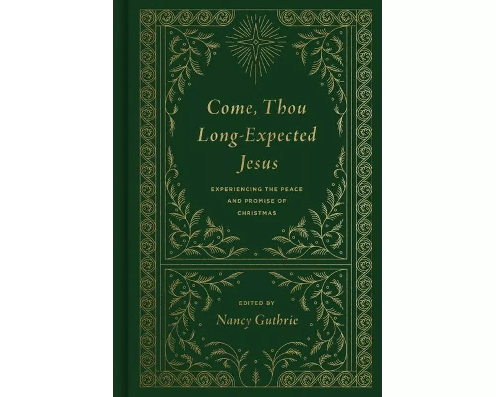 Come, Thou Long-Expected Jesus