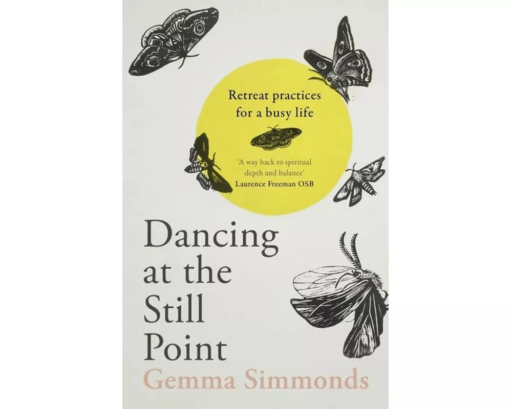 Dancing At The Still Point